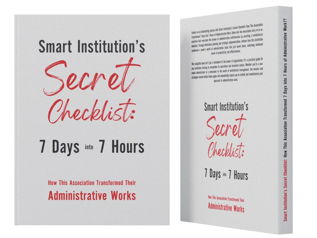 Smart Institution’s ⁠ Secret Checklist ⁠: How This Association Transformed ⁠ 7 Days into 7 Hours ⁠ of Administrative Work??